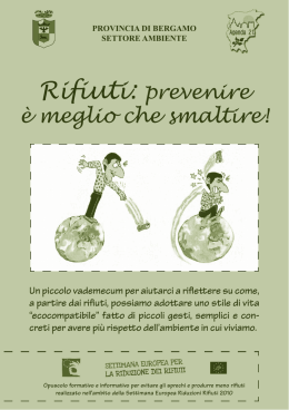 Opuscolo "Rifiuti: prevenire &egrave; meglio che smaltire"