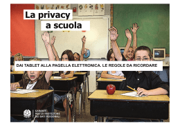 La privacy a scuola. Dai tablet alla pagella elettronica. Le regole da