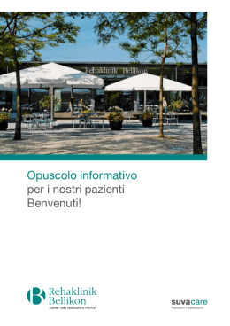 Opuscolo informativo per i nostri pazienti Benvenuti!