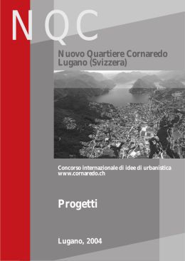 opuscolo A4 tutti i progetti - Nuovo Quartiere Cornaredo, Lugano