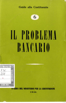il problema bancario - Istituto Luigi Sturzo