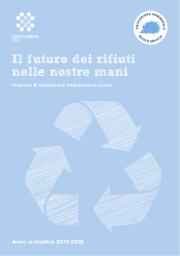Il futuro dei rifiuti nelle nostre mani