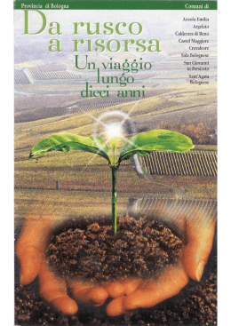 Da rusco a risorsa: un viaggio lungo 10 anni