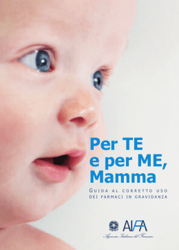 Leggi l`opuscolo - Farmaci e Gravidanza