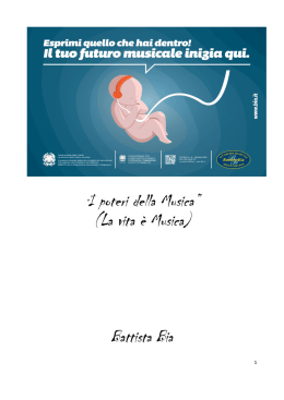 &ldquo;I poteri della Musica&rdquo; (La vita &egrave; Musica) Battista Bia