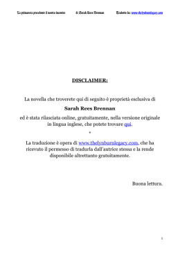 La novella che troverete qui di seguito &egrave; propriet&agrave; esclusiva di