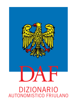 DAF. Dizionario autonomistico friulano, ILF 2007