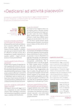 &laquo;Dedicarsi ad attivit&agrave; piacevoli&raquo;