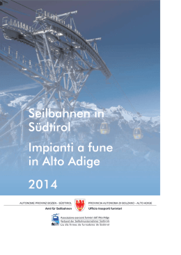 Impianti a fune in Alto Adige Impianti a fune in Alto Adige
