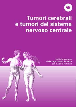 Tumori cerebrali e tumori del sistema nervoso centrale &ndash; Un