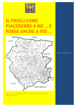 IL FRIULI COME PIACEREBBE A ME &hellip; E FORSE ANCHE A VOI &hellip;