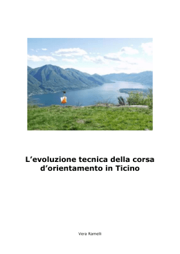 L`evoluzione tecnica della corsa d`orientamento in Ticino