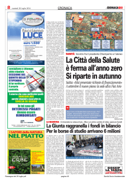 TORINO La Citt&agrave; della Salute &egrave; ferma all`anno zero. Si riparte in