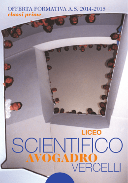 opuscolo scientifico 2013.indd - liceo scientifico avogadro vercelli