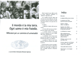 Il mondo è la mia terra. Ogni uomo è mio fratello.