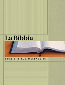 La Bibbia: Qual &egrave; il suo messaggio?