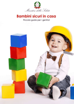 Bambini sicuri in casa - Ministero della Salute
