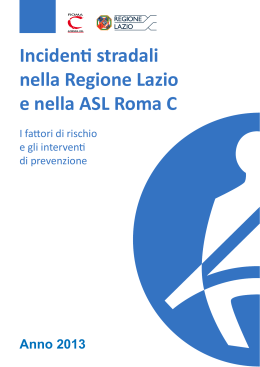 Incidenti stradali nella Regione Lazio e nella ASL Roma C