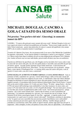 MICHAEL DOUGLAS, CANCRO A GOLA CAUSATO DA SESSO