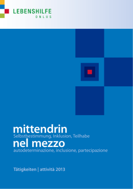 mittendrin nel mezzo - Lebenshilfe S&uuml;dtirol