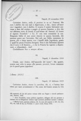98. Napoli, 29 novembre 1918 Carissimo Amico, nulla di positivo io