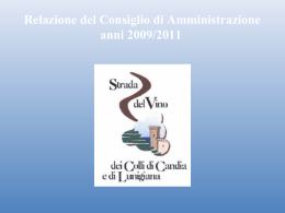 Relazione del Consiglio di Amministrazione anni 2009/2011