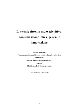 L`attuale sistema radio televisivo: comunicazione, etica, genere e