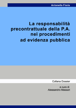 La responsabilit&agrave; precontrattuale della P.A. nei
