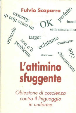 L`attimino sfuggente