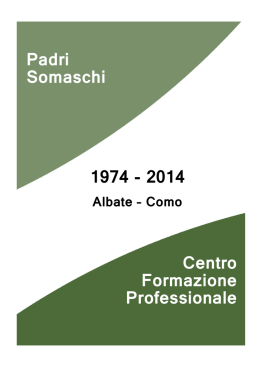 1974 - 2014 Centro Formazione Professionale Padri Somaschi