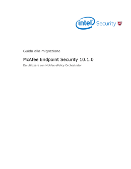 McAfee Endpoint Security 10.1.0 Guida alla migrazione Da utilizzare