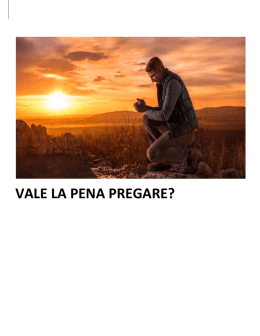 vale la pena pregare? - Lo scrigno dei tesori