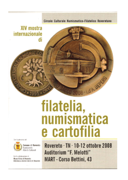 Mostra 2008 - Circolo Culturale Numismatico – Filatelico Roveretano