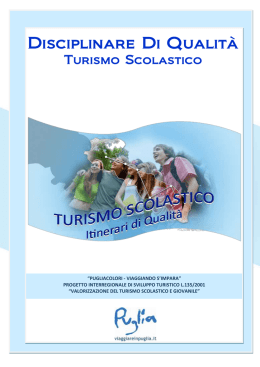 a. gli operatori del turismo scolastico