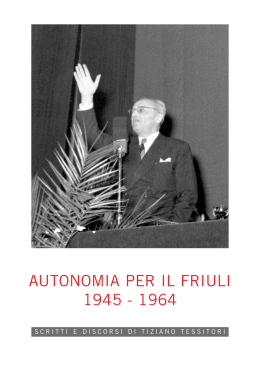 Autonomia per il Friuli 1945-1964 (Autonomy for Friuli 1945