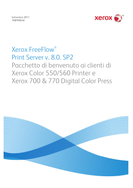 Xerox FreeFlow® Print Server v. 8.0. SP2 Pacchetto di benvenuto ai