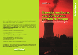 Energia nucleare: una pericolosa perdita di tempo