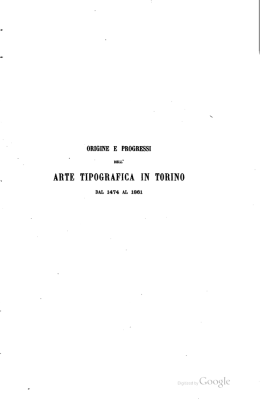 Origine e progressi dell`arte tipografica in Torino dal 1474 al 1861