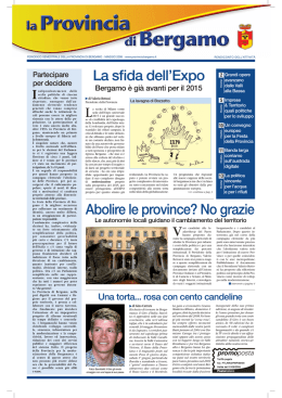 La sfida dell`Expo Abolire le province? No grazie