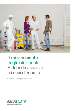 Il reinserimento degli infortunati Ridurre le assenze ei casi di