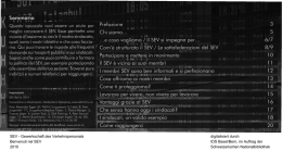 opuscolo essere un per conoscere il SEV. Esso una visione su cos`e