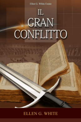 Il gran conflitto (1996) - Ellen G. White Writings