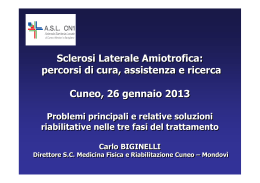 Dr.Carlo Biginelli SLA Problemi principali e relative