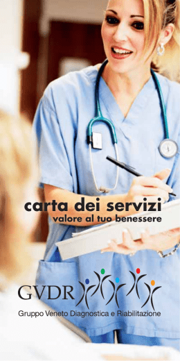carta dei servizi - GVDR - Gruppo Veneto Diagnostica e Riabilitazione