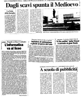 D gli scavi spunta ` Medioevo - Rassegna Stampa