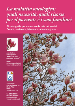 La malattia oncologica - Azienda per l`assistenza sanitaria n. 4