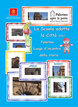 La Scuola adotta la Citt&agrave; - Portale della Scuola