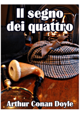 il segno dei quattro - sir arthur conan doyle