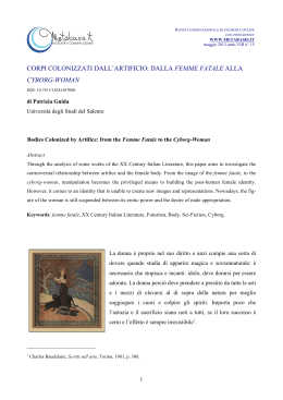 Corpi colonizzati dall`artificio: dalla femme fatale alla