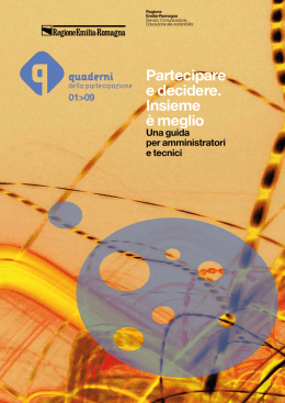 Partecipare e decidere. Insieme &egrave; meglio